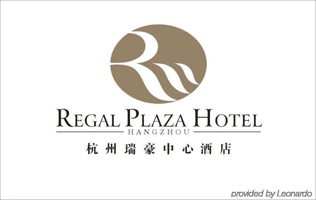 Regal Plaza Hotel, Hangzhou Exterior foto
